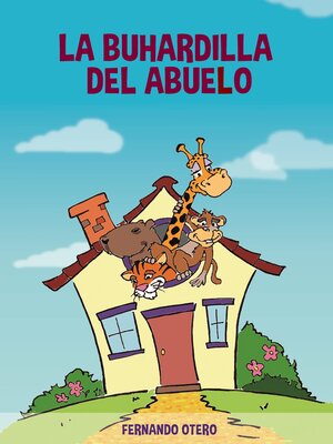 cover image of La buhardilla del abuelo